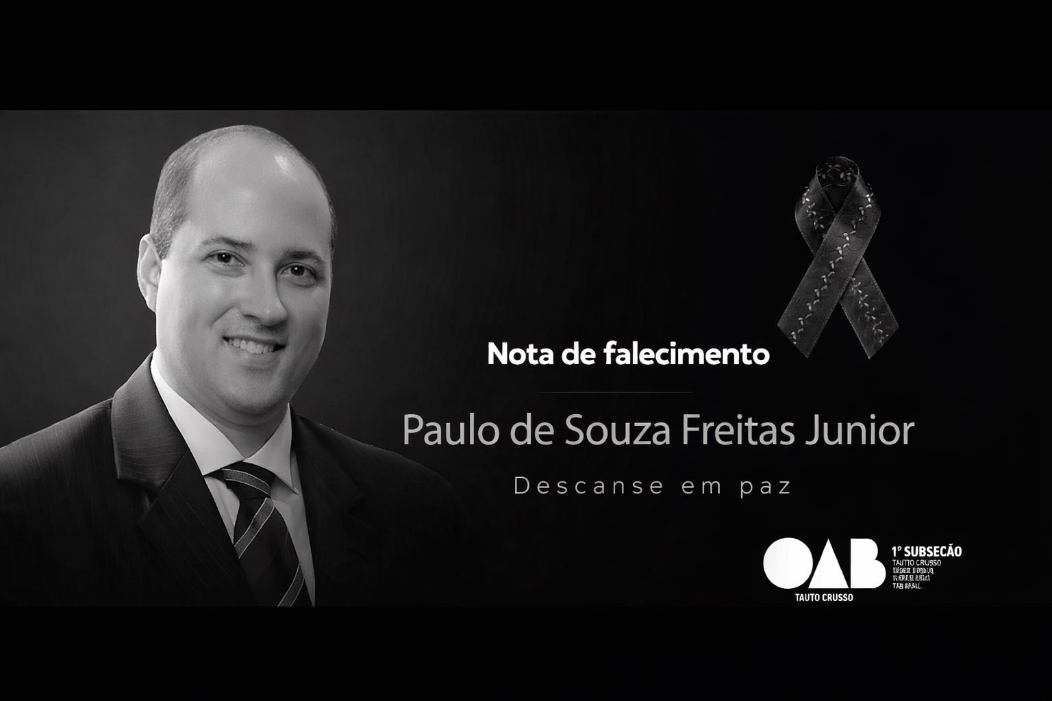 Imagem: Paulo Souza OAB emite nota de pesar pela morte do advogado Paulo de Souza Freitas Júnior
