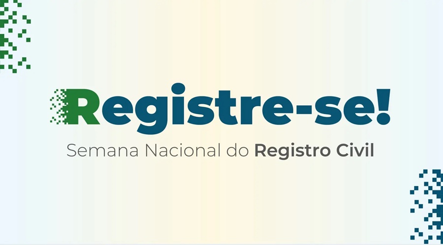 Imagem: Semana Nacional do Registro Civil Semana Nacional do Registro Civil chega a Rondonópolis com serviços gratuitos de documentação