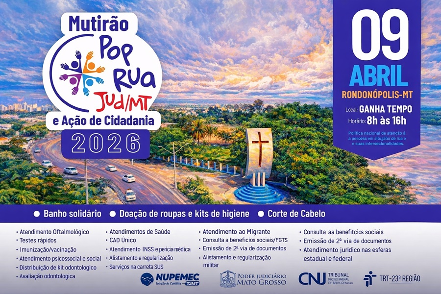 Imagem: Multirao Pop Rua Mutirão Pop Rua Jud acontece em Rondonópolis no dia 9 de abril Imagem: Multirao Pop Rua Mutirão Pop Rua Jud acontece em Rondonópolis no dia 9 de abril