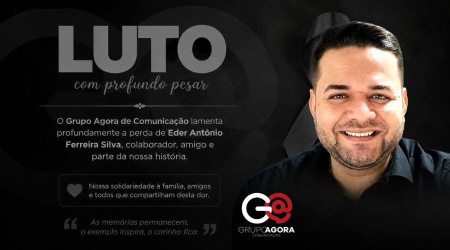 Imagem: ENQUADRAMENTO SITE 5 Grupo Agora de Comunicação lamenta a morte do empresário e cantor Eder Antônio Ferreira