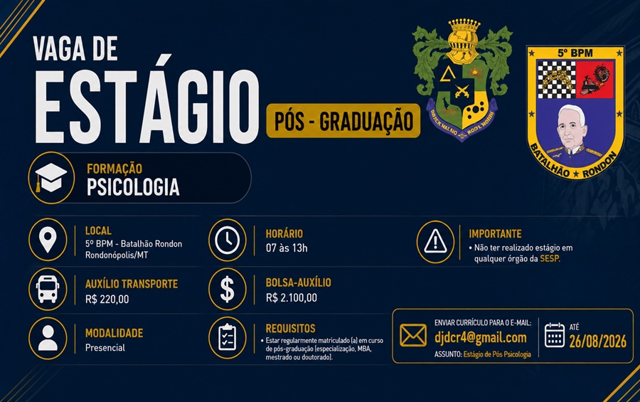 Imagem: vaga de estagio 5º BPM abre vaga de estágio para estudantes de Psicologia em Rondonópolis