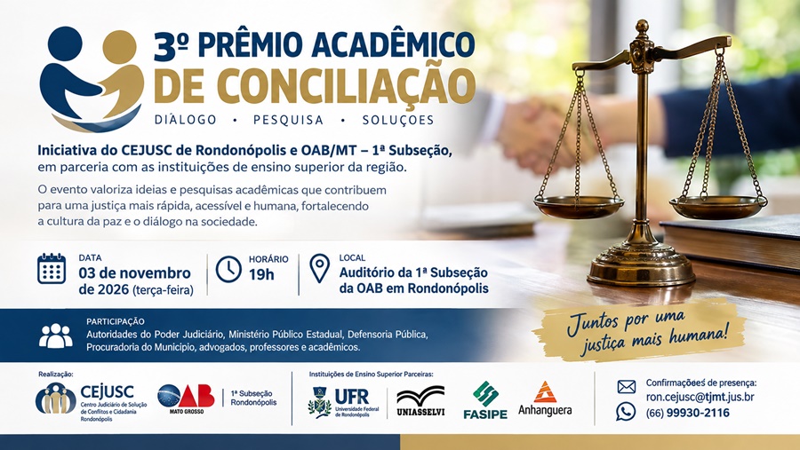 Imagem: CONCIALIACAO 3º Prêmio Acadêmico de Conciliação será realizado em novembro em Rondonópolis Imagem: CONCIALIACAO 3º Prêmio Acadêmico de Conciliação será realizado em novembro em Rondonópolis